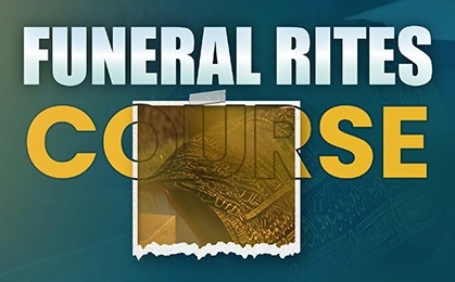 Funeral Rites Course